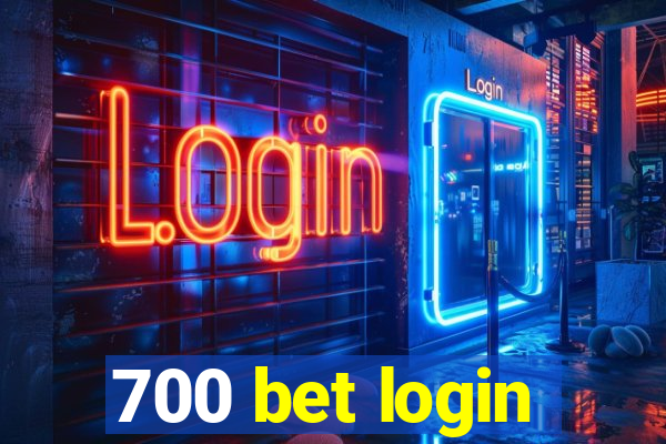 700 bet login